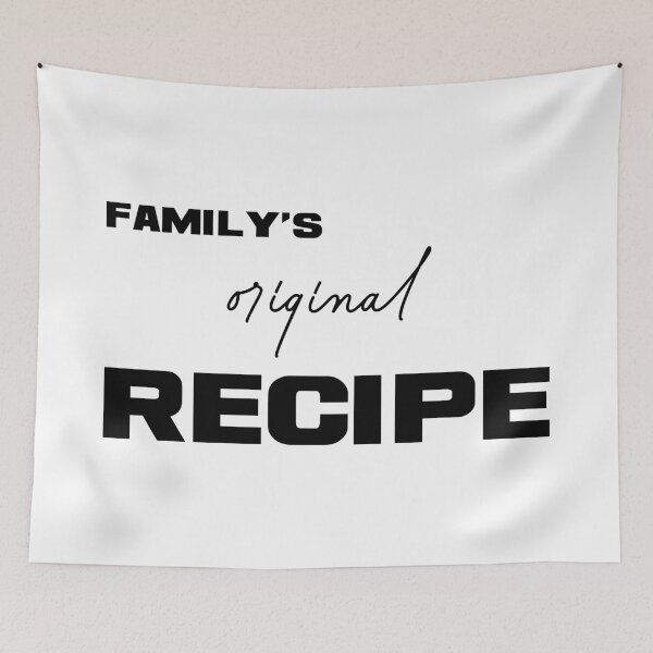 Item preview, Family's Original Recipe, Unique designed and sold by villacreativa.