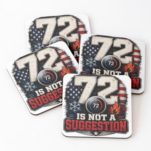 Item preview, 72 Is Not A Suggestion Funny HVAC Technician Thermostat Design designed and sold by Fishartpoint.