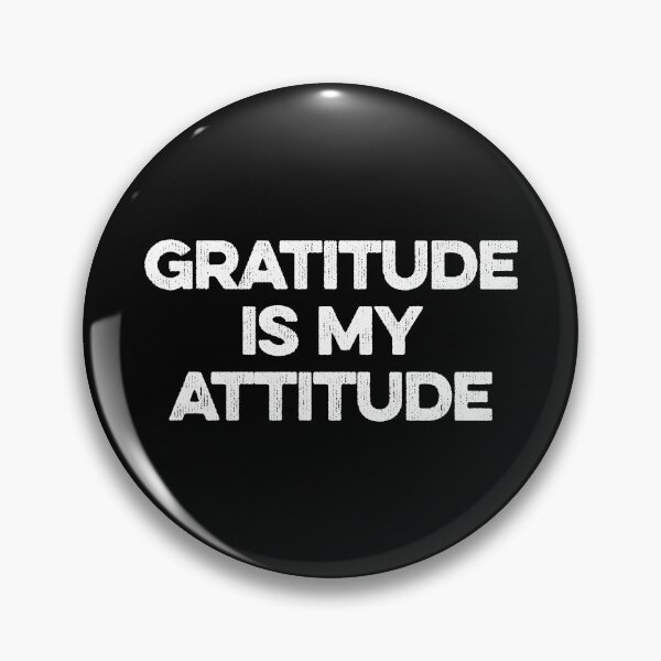 Item preview, Gratitude is my Attitude - Positive Motivational Message designed and sold by maurrathania.