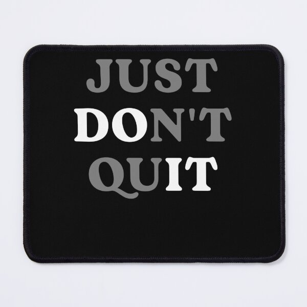 Item preview, Just Don't Quit designed and sold by studio-ssaam.