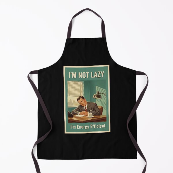 Item preview, I'm not Lazy I'm Energy Efficient Funny Vintage Retro Office Humor designed and sold by Retro-Anime9.