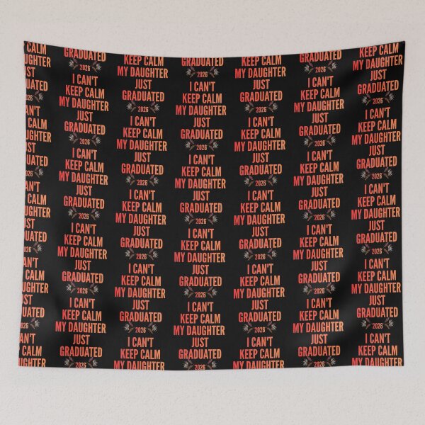 Item preview, I can't keep calm. My daughter just graduated designed and sold by zuczekgti.