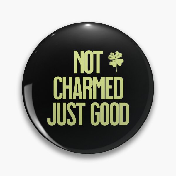 Item preview, Not Charmed Just Good Shamrock Quote designed and sold by Vac1.