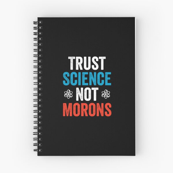 Item preview, Trust Science Not Morons - Funny political Science Humor designed and sold by asyanavirgifa.