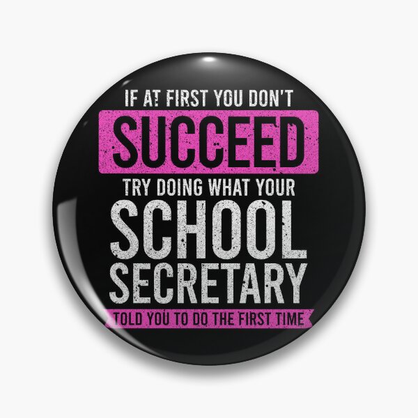 Item preview, If At First You Don't Succeed, Try Doing What Your School Secretary Told You - Funny School Secretary Gift designed and sold by asyanavirgifa.