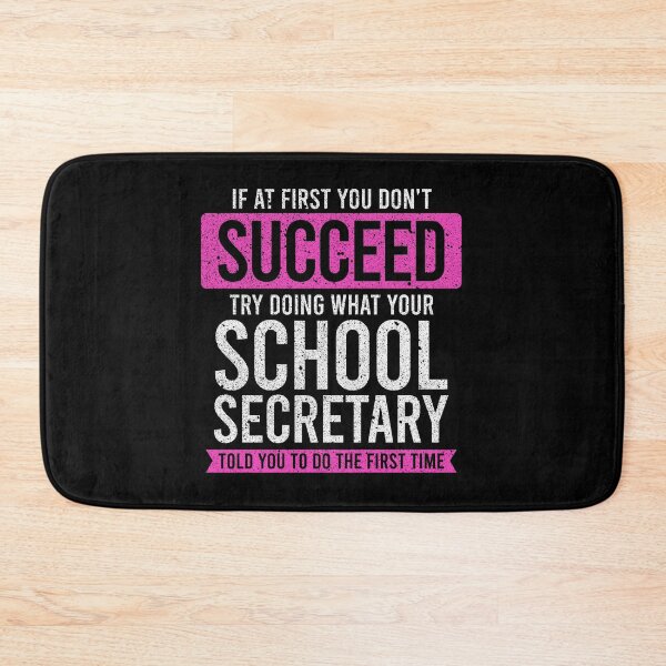 Item preview, If At First You Don't Succeed, Try Doing What Your School Secretary Told You - Funny School Secretary Gift designed and sold by asyanavirgifa.