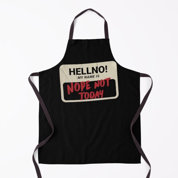Item preview, Hell No My Name Is Nope Not Today Funny Sarcastic Graphic Design designed and sold by 1timelab.