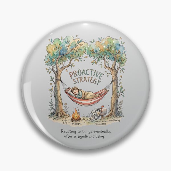 Item preview, Proactive Strategy Funny Procrastination Hammock Humor designed and sold by Ortsas.