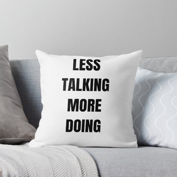Item preview, Less Talking More Doing Motivational Sticker designed and sold by abanoubsamir938.