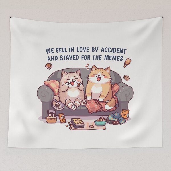Item preview, We Fell In Love By Accident Stayed For Memes Funny Cats designed and sold by alvinavery.