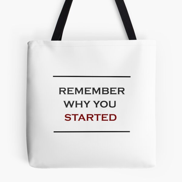 Item preview, Remember Why You Started designed and sold by Aether-Pixels.