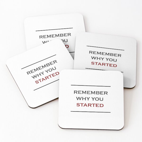 Item preview, Remember Why You Started designed and sold by Aether-Pixels.
