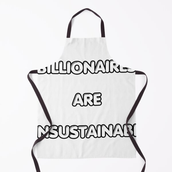 Item preview, Billionaires Are Unsustainable designed and sold by The Tower Project.