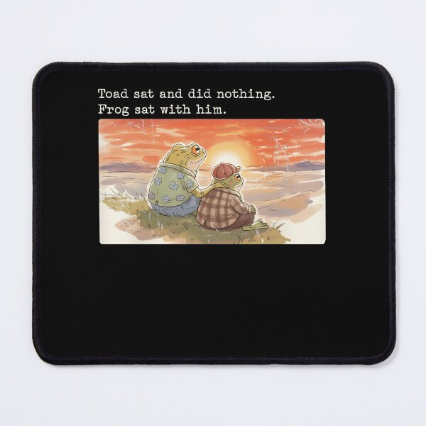 Item preview, Toad sat and did nothing. Frog sat with him designed and sold by charoen-design.