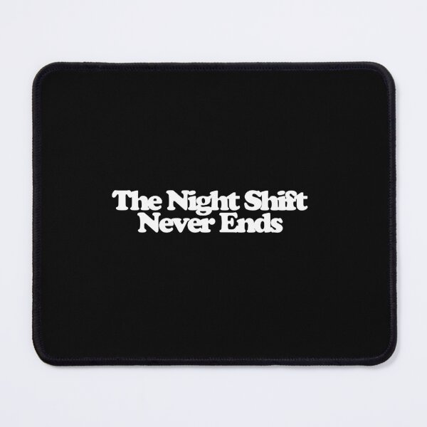 Item preview, The Night Shift Never Ends - The Boroughs Art designed and sold by dsxclothing.