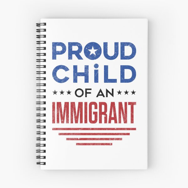 Item preview, Proud Child of an Immigrant designed and sold by jaygo.