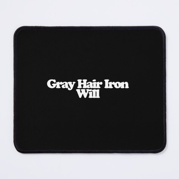 Item preview, Gray Hair Iron Will - The Boroughs Art designed and sold by dsxclothing.