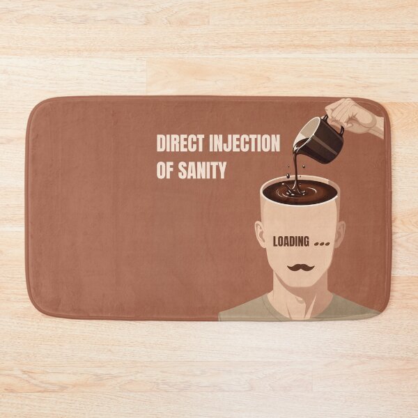 Item preview, Direct Injection of Sanity Funny Coffee Loading Man designed and sold by BooDesignStudio.