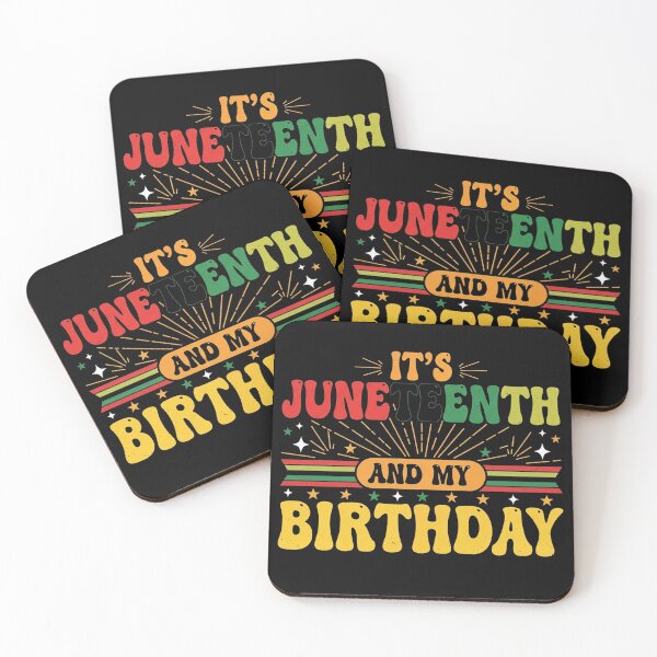 Item preview, It's Juneteenth And My Birthday Minimalist Quote Celebration designed and sold by Designs-RZ.