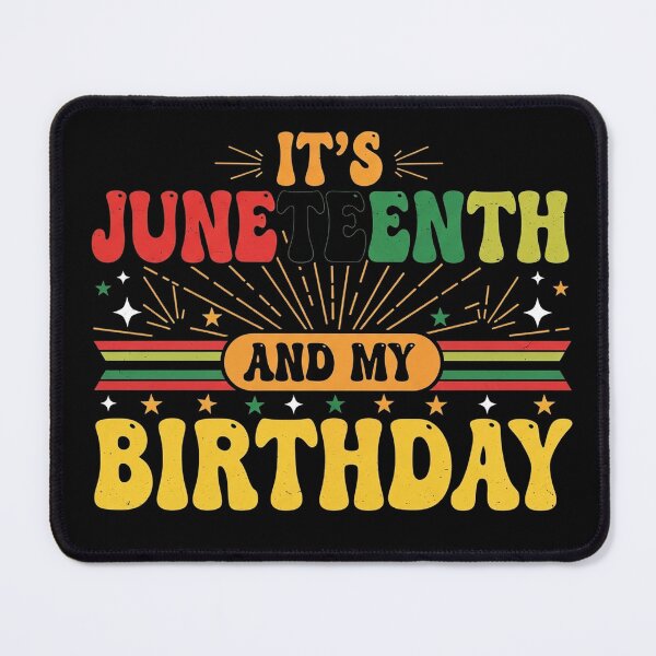 Item preview, It's Juneteenth And My Birthday Minimalist Quote Celebration designed and sold by Designs-RZ.
