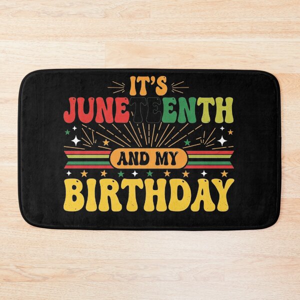 Item preview, It's Juneteenth And My Birthday Minimalist Quote Celebration designed and sold by Designs-RZ.