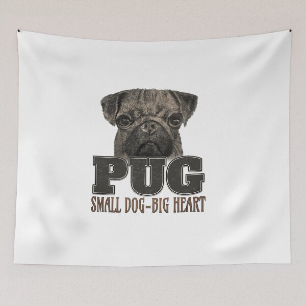 Item preview, PUG - SMALL DOG - BIG HEART designed and sold by RonnyMilleo.