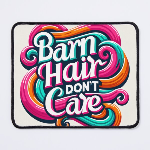Item preview, Barn Hair Don't Care designed and sold by gv0124.