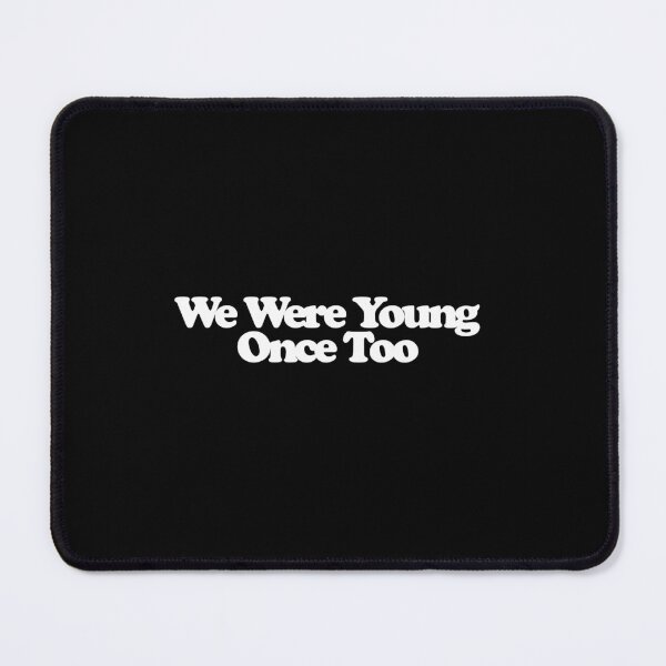 Item preview, We Were Young Once Too - The Boroughs Art designed and sold by dsxclothing.