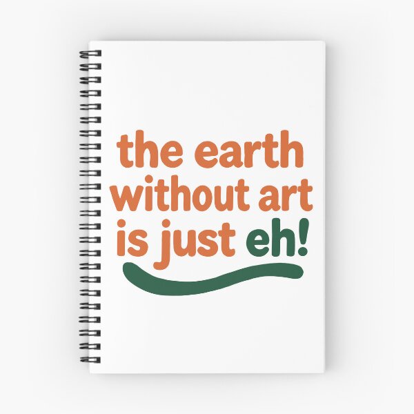 Item preview, The Earth without art is just eh! designed and sold by The Curious Cow.