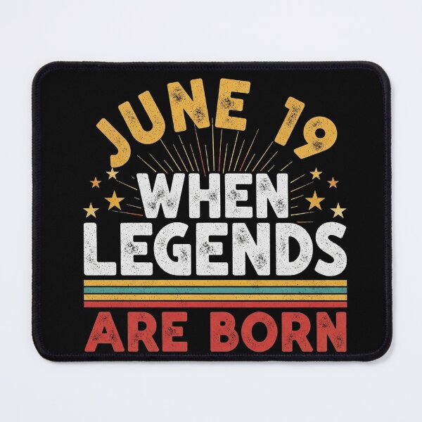 Item preview, June 19 When Legends Are Born Simple Funny Birthday designed and sold by Designs-RZ.