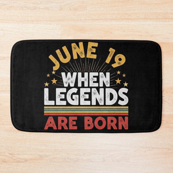 Item preview, June 19 When Legends Are Born Simple Funny Birthday designed and sold by Designs-RZ.