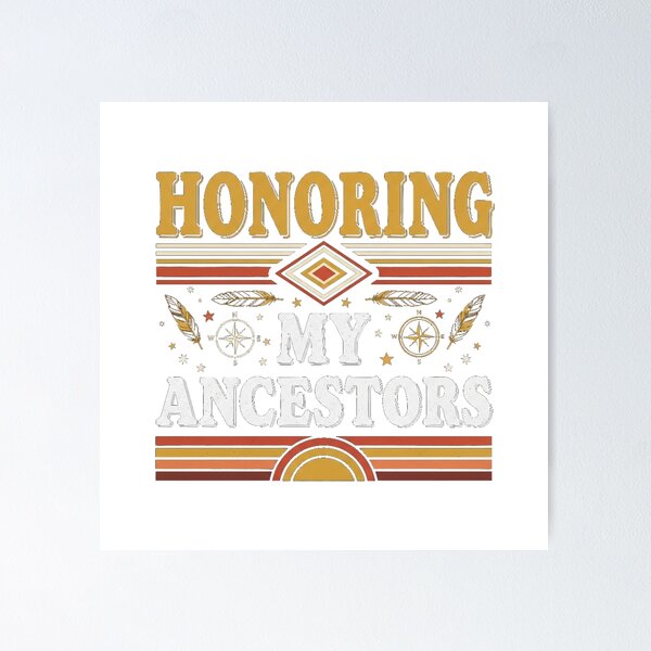 Item preview, Honoring My Ancestors Minimalist Spiritual Heritage Quote designed and sold by Designs-RZ.