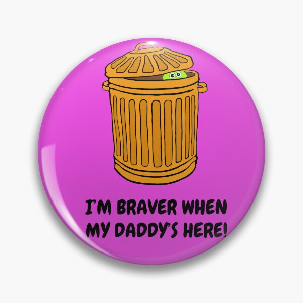 Item preview, I'm braver when my Daddy's here! designed and sold by LagoonandBeans.