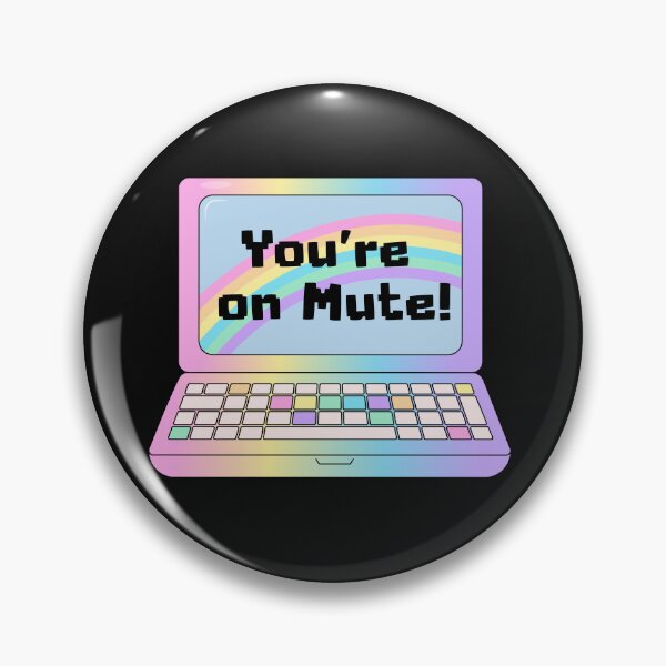 Item preview, You're On Mute!! - Laptop  designed and sold by GlitterArtySVG.