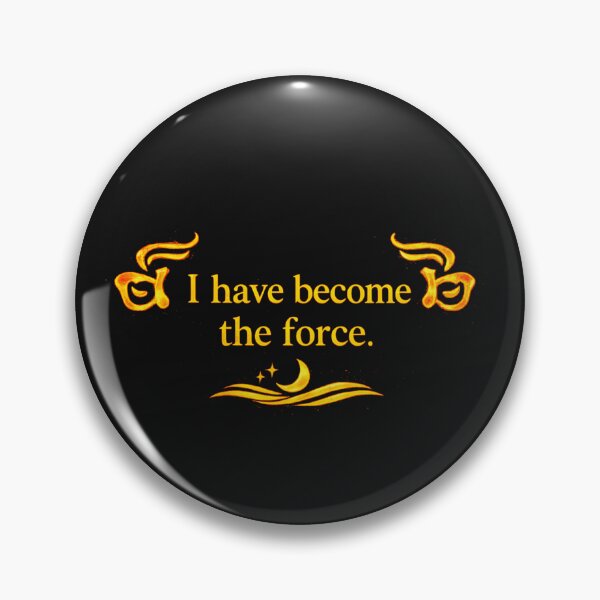 Item preview, I have become the force designed and sold by MaxDreamsArt.