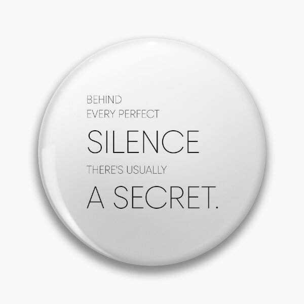 Item preview, BEHIND EVERY PERFECT SILENCE THERE'S USUALLY A SECRET, Unique designed and sold by villacreativa.