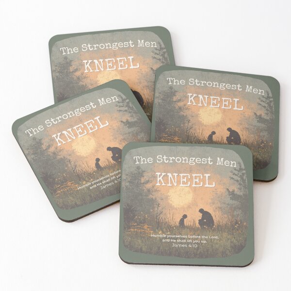 Item preview, The Strongest Men Kneel | Faithful Quiet Strength  designed and sold by Bound for Wonder.