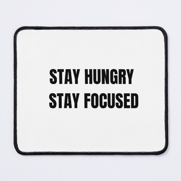 Item preview, Stay Hungry Stay Focused Motivational Sticker designed and sold by abanoubsamir938.