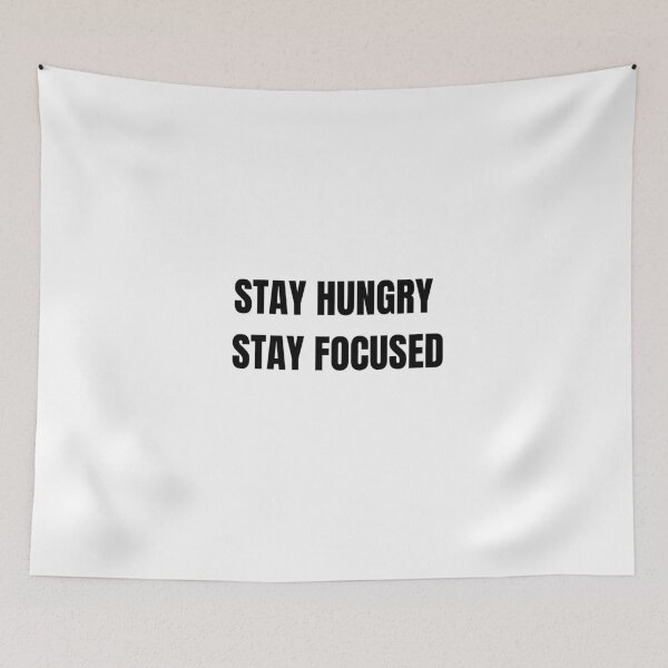 Item preview, Stay Hungry Stay Focused Motivational Sticker designed and sold by abanoubsamir938.