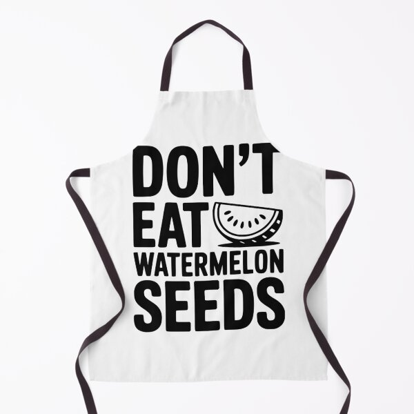Item preview, Don't Eat Watermelon Seeds designed and sold by Frank Ring.