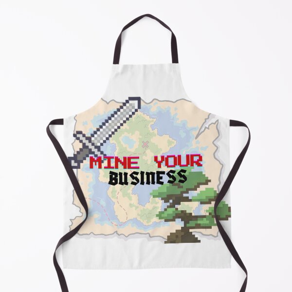 Item preview, Mine Your Business – Funny Minecraft Inspired Gamer Design designed and sold by ravenRM.