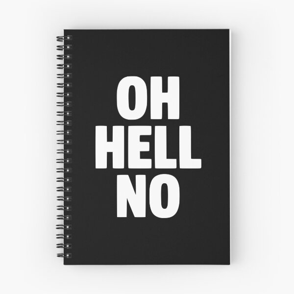 Item preview, Oh Hell No designed and sold by Frank Ring.