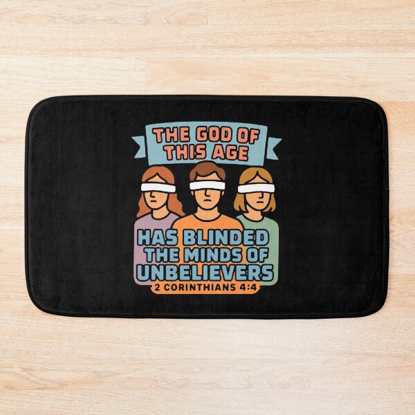 Item preview, 2 Corinthians 4:4 The god of this age has blinded the minds of unbelievers designed and sold by plushism.