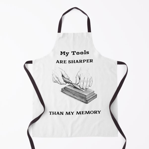 Item preview, My Tools Are Sharper Than My Memory designed and sold by annaartuk.