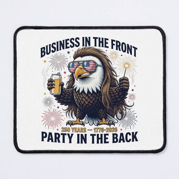Item preview, Business in the Front Party in the Back Eagle | America 250 Years 1776-2026 | Funny Patriotic 4th of July Design designed and sold by Thornvale.