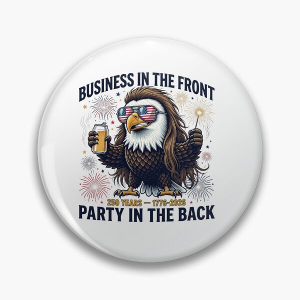 Item preview, Business in the Front Party in the Back Eagle | America 250 Years 1776-2026 | Funny Patriotic 4th of July Design designed and sold by Thornvale.