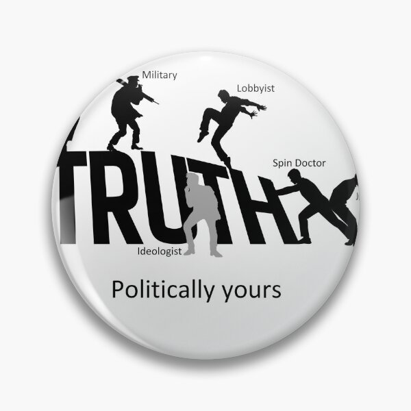 Item preview, Truth. Politically yours designed and sold by EkTee.