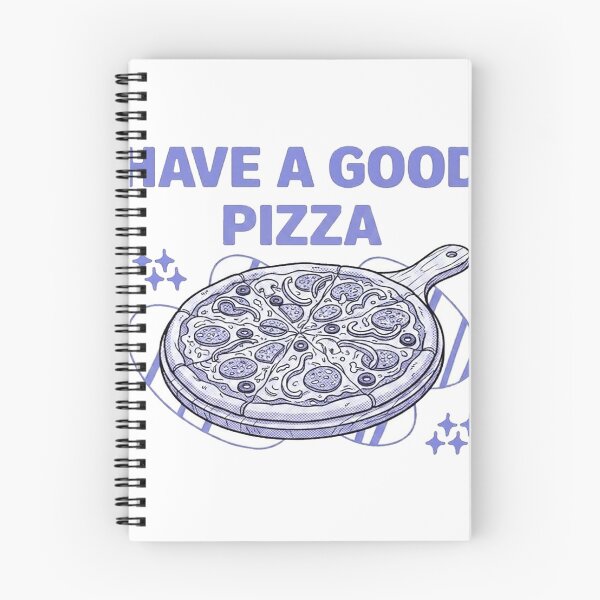 Item preview, Have a Good Pizza designed and sold by Ranasko.