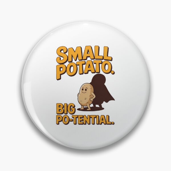 Item preview, Small Potato Big Po-tential Funny Potato Pun designed and sold by Missynoofnoof.