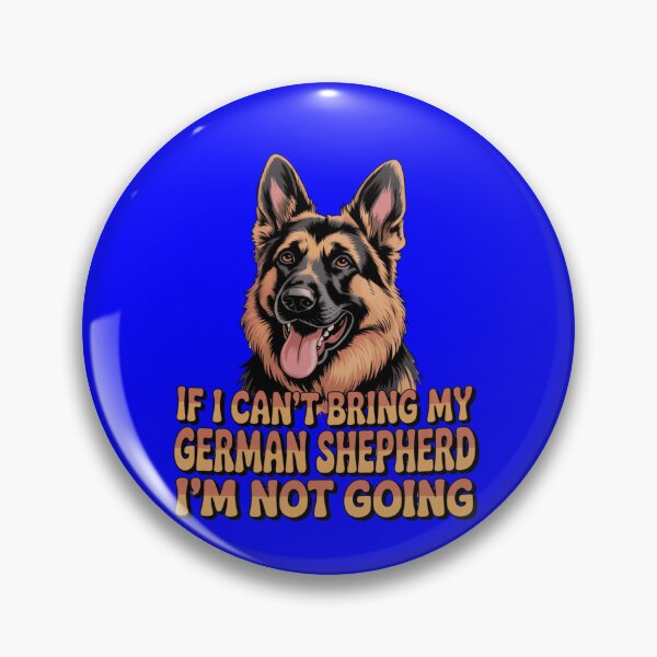 Item preview, If I Can't Bring My German Shepherd I'm Not Going Art Design designed and sold by fantasticdesign.